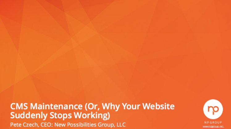 Pop-up Webinar: CMS Maintenance - Why Your Website Suddenly Breaks Down