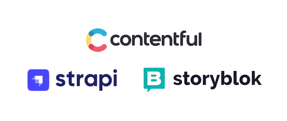 Contentful, Strapi, and StoryBlok