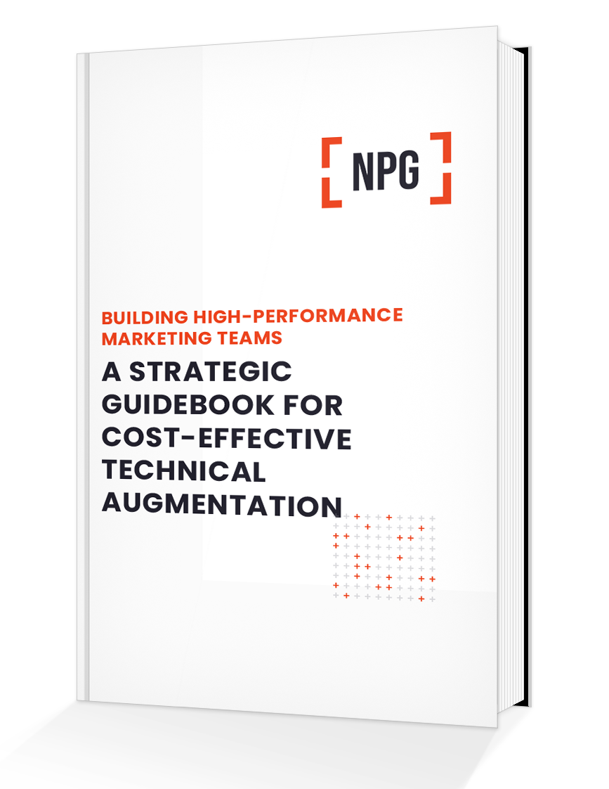 Building High-Performance Marketing Teams: A Strategic Guidebook for Cost-Effective Technical Augmentation